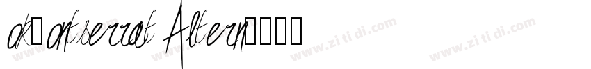 okMontserrat Altern字体转换